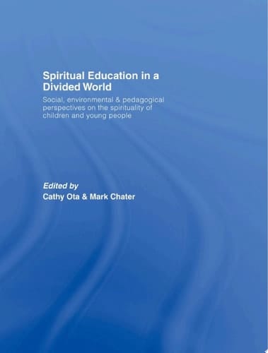 Spiritual Education in a Divided World