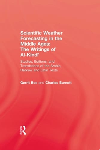 Scientific Weather Forecasting In The Middle Ages The Writings of Al-Kindi