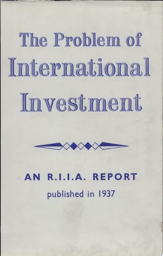 The Problem of International Investment 1937