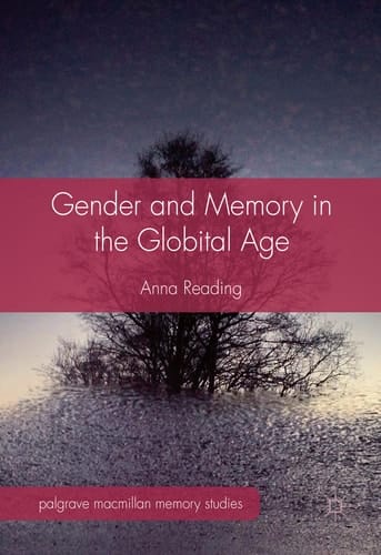 Gender and Memory in the Globital Age
