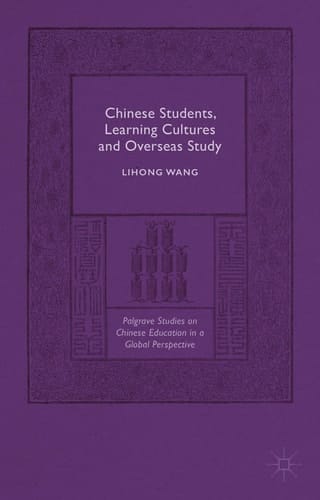 Chinese Students, Learning Cultures and Overseas Study