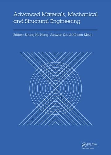 Advanced Materials, Mechanical and Structural Engineering Proceedings of the 2nd International Conference of Advanced Materials, Mechanical and Structural Engineering (AMMSE 2015), Je-Ju Island, South Korea, September 18-20 2015