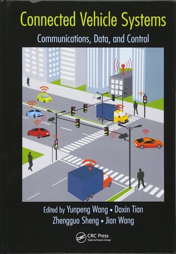 Connected Vehicle Systems Communications, Data, and Control