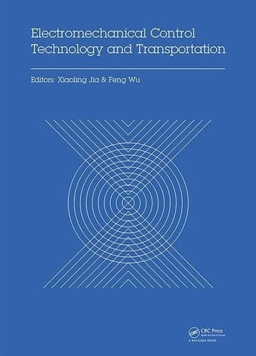 Electromechanical Control Technology and Transportation Proceedings of the 2nd International Conference on Electromechanical Control Technology and Transportation (ICECTT 2017), January 14-15, 2017, Zhuhai, China