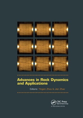Advances in Rock Dynamics and Applications