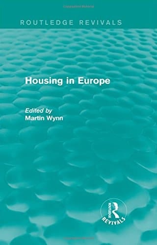 Routledge Revivals: Housing in Europe (1984)
