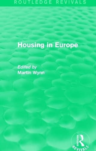 Routledge Revivals Housing in Europe (1984)