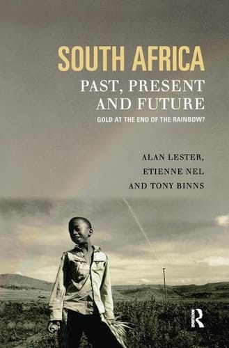 South Africa, Past, Present and Future Gold at the End of the Rainbow?
