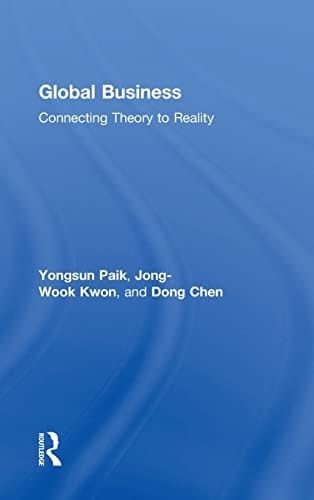 Global Business Connecting Theory to Reality