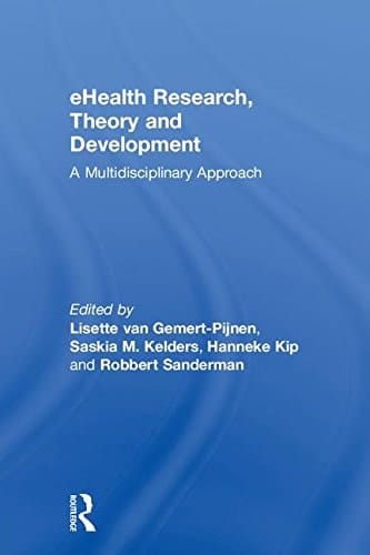 E-Health Technology Theory, Development and Evaluation