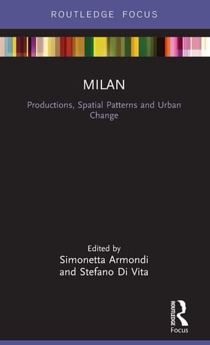 Milan Productions, Spatial Patterns and Urban Change