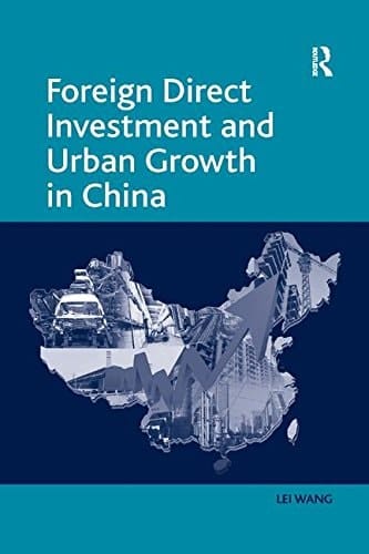 Foreign Direct Investment and Urban Growth in China