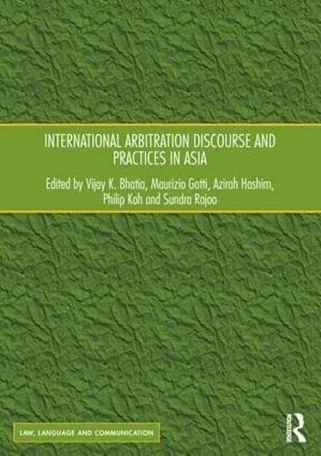 International Arbitration Discourse and Practices in Asia