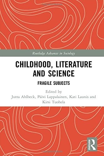 Childhood, Literature, and Science Fragile Subjects