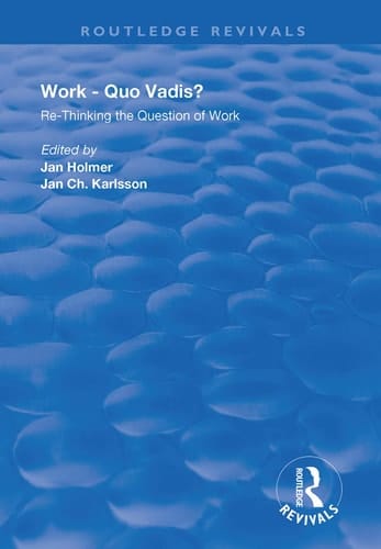 Work Quo Vadis?
