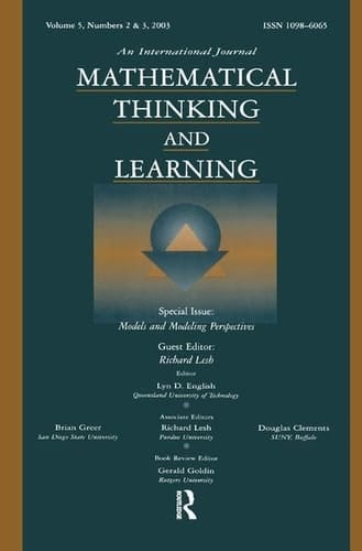 Models and Modeling Perspectives A Special Double Issue of Mathematical Thinking and Learning
