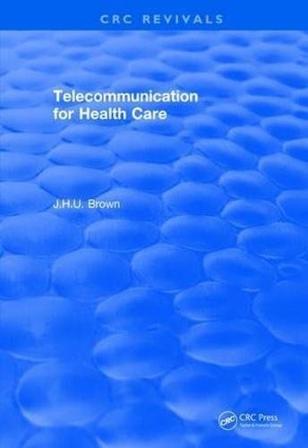 Telecommunication for Health Care (1982)