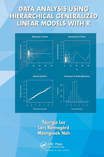 Data Analysis Using Hierarchical Generalized Linear Models with R