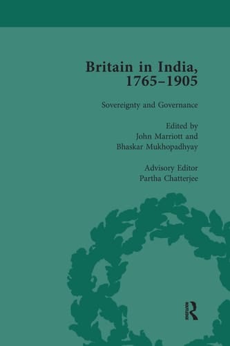 Britain in India, 1765-1905, Volume V