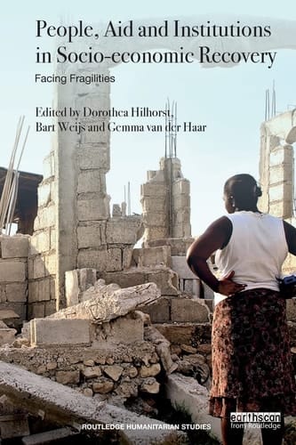 People, Aid and Institutions in Socio-economic Recovery Facing Fragilities