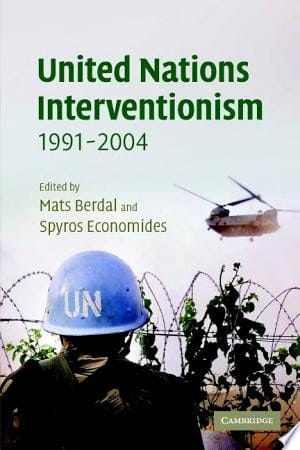 United Nations Interventionism, 1991–2004