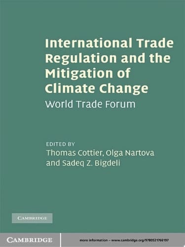 International Trade Regulation and the Mitigation of Climate Change World Trade Forum