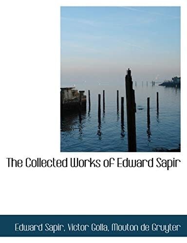 The Collected Works of Edward Sapir