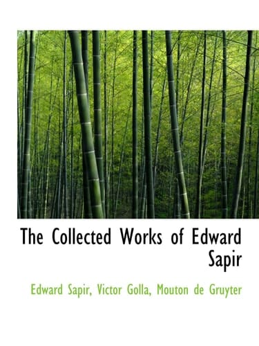 The Collected Works of Edward Sapir
