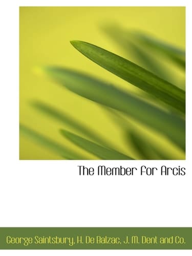 The Member for Arcis (French Edition)