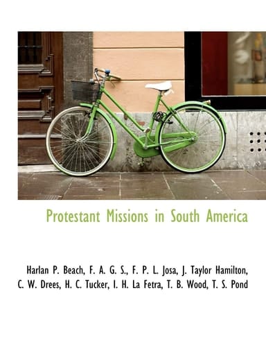 Protestant Missions in South America