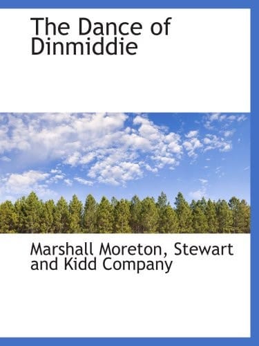 The Dance of Dinmiddie