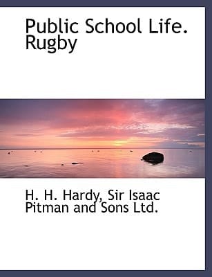 Public School Life. Rugby