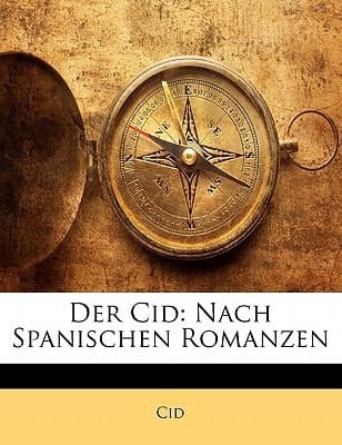 Der Cid: Nach Spanischen Romanzen (German Edition)