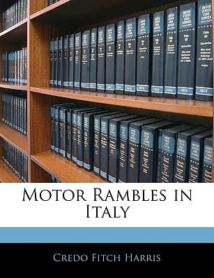 Motor Rambles in Italy