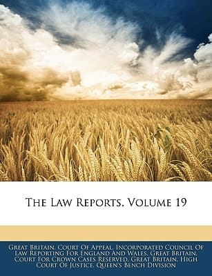 The Law Reports, Volume 19