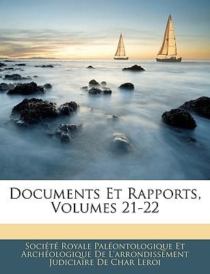 Documents Et Rapports, Volumes 21-22 (French Edition)