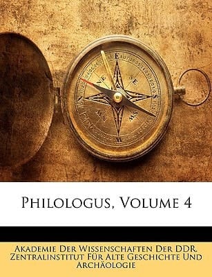 Philologus, Vierter Jahrgang (German Edition)