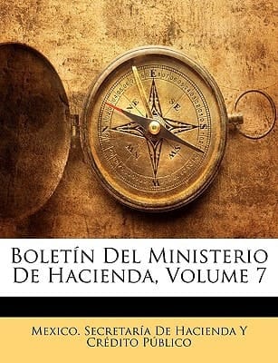 Boletín Del Ministerio De Hacienda, Volume 7 (Spanish Edition)