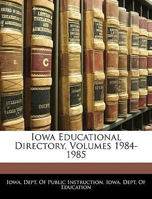 Iowa Educational Directory, Volumes 1984-1985