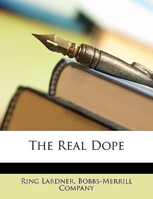 The Real Dope