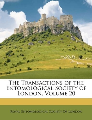 The Transactions of the Entomological Society of London, Volume 20