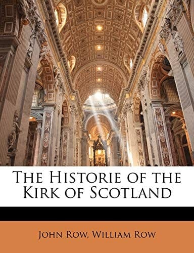 The Historie of the Kirk of Scotland (Icelandic Edition)