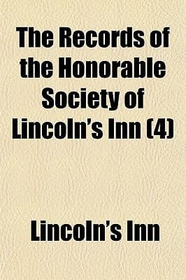 Records of the Honorable Society of Lincoln's Inn