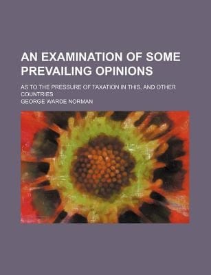 Examination of Some Prevailing Opinions