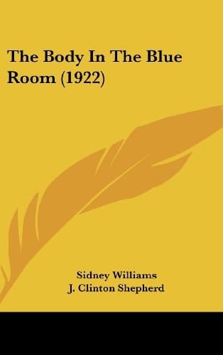 The Body In The Blue Room (1922)