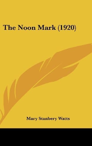 The Noon Mark (1920)