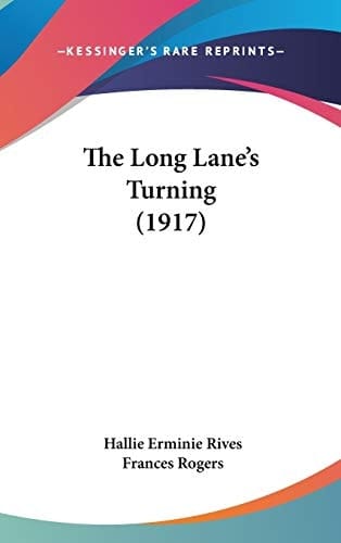 The Long Lane's Turning (1917)