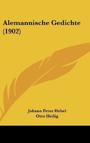 Alemannische Gedichte (1902) (German Edition)