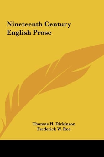 Nineteenth Century English Prose