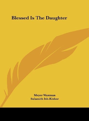 Blessed Is The Daughter